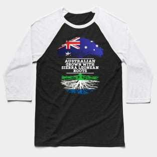 Australian Grown With Sierra Leonean Roots - Gift for Sierra Leonean With Roots From Sierra Leone Baseball T-Shirt